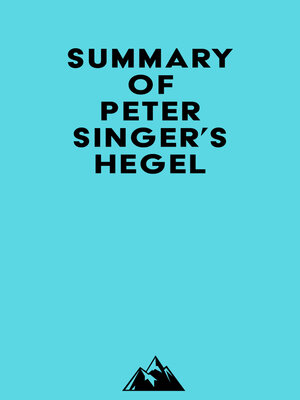 cover image of Summary of Peter Singer's Hegel